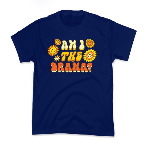 Am I The Drama? (Retro) Kids T-Shirt
