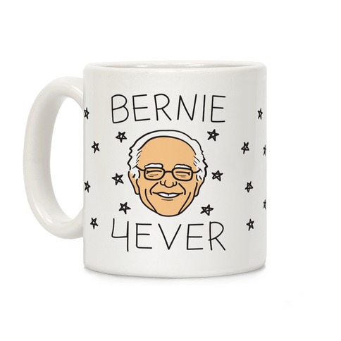Bernie 4ever Coffee Mug