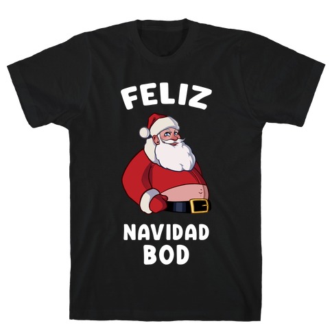 Feliz Navidad Bod T-Shirt