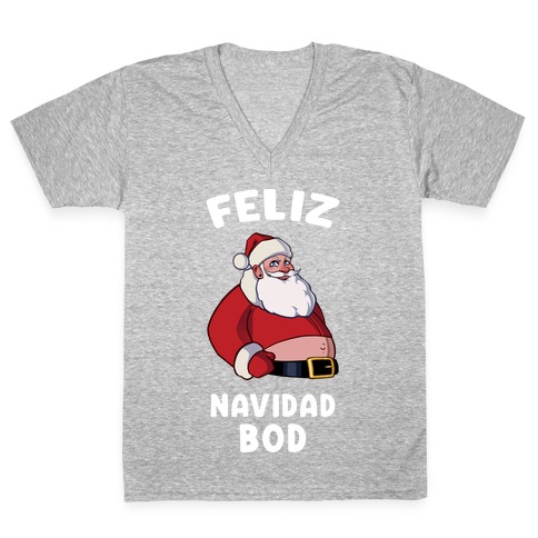 Feliz Navidad Bod V-Neck Tee Shirt