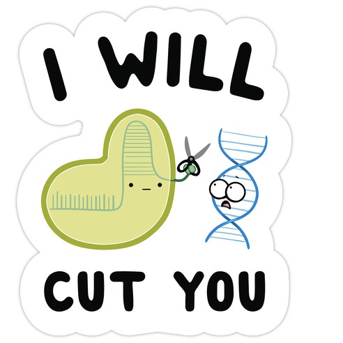 Crispr Will Cut You Die Cut Sticker