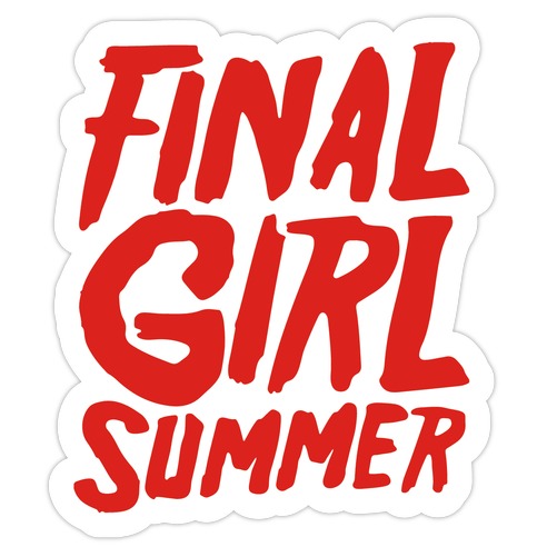 Final Girl Summer Parody Die Cut Sticker