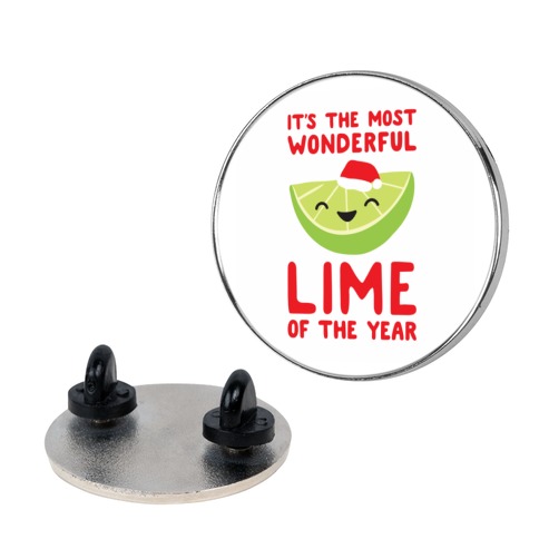 It's The Most Wonderful Lime of the Year Pin