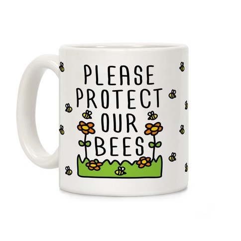 Please Protect The Bees Coffee Mug