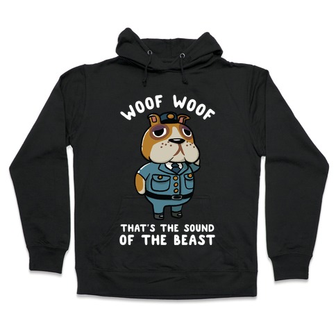 Woof Woof That's the Sound of the Beast Booker Hooded Sweatshirt