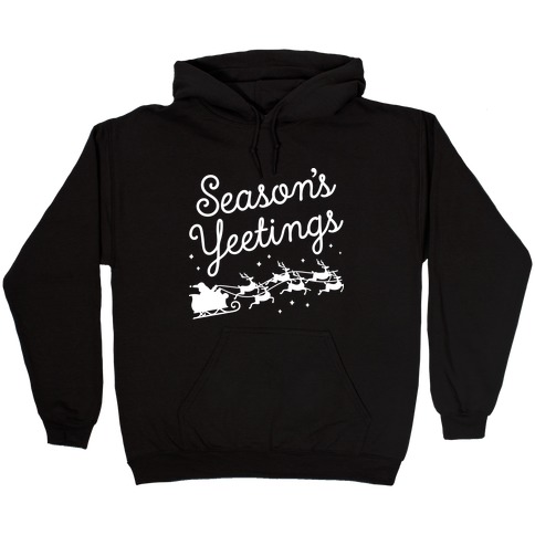 Season's Yeetings Hooded Sweatshirt