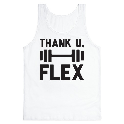 thank u, flex Tank Top