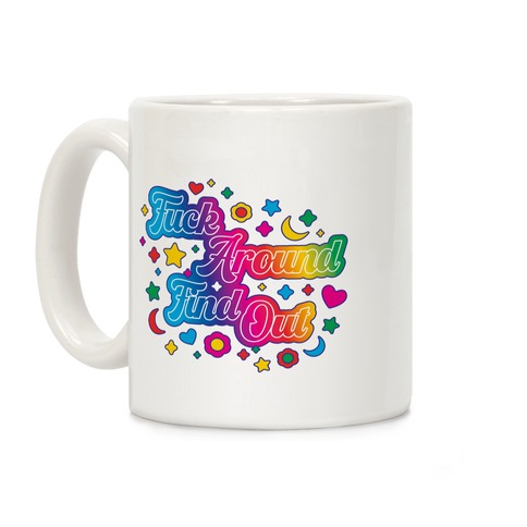 90s Neon F*** Around Find Out Coffee Mug