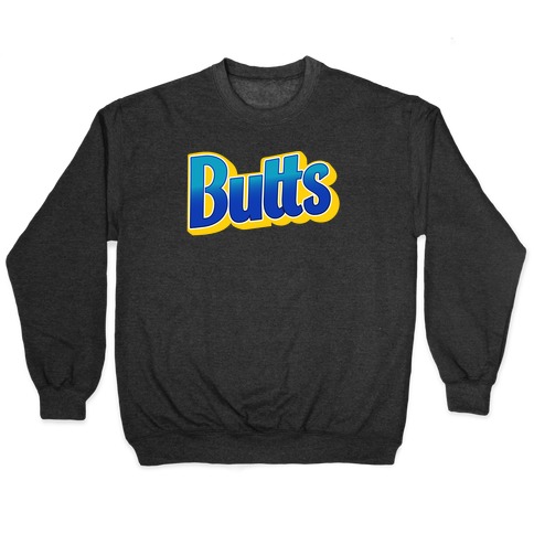 Butts Candy Logo Pullover