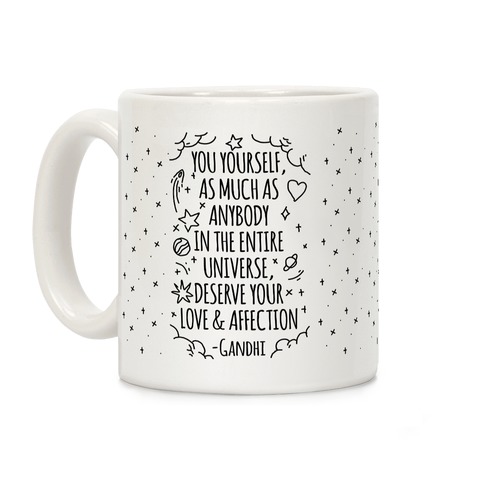 Love Yourself Gandhi Quote Coffee Mug