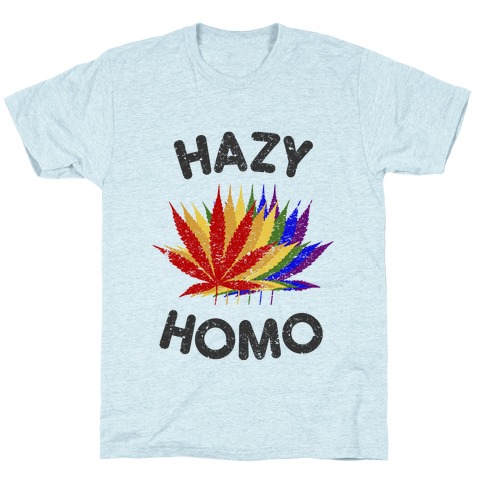 Hazy Homo T-Shirt