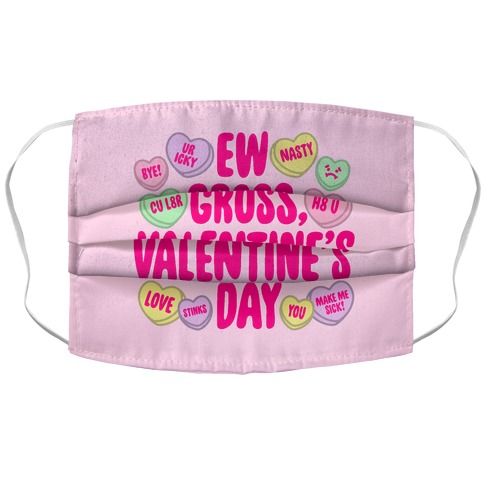 Ew Gross Valentine's Day Accordion Face Mask