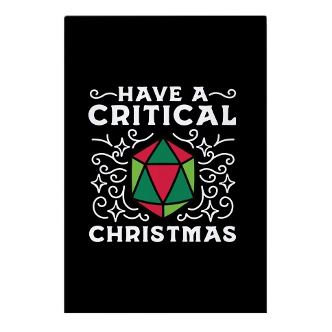 Have A Critical Christmas Garden Flag