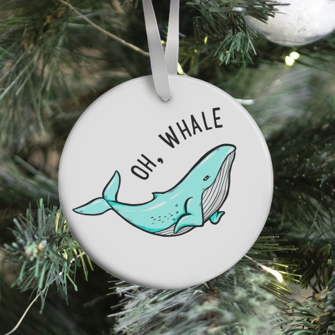 Oh Whale Ornament