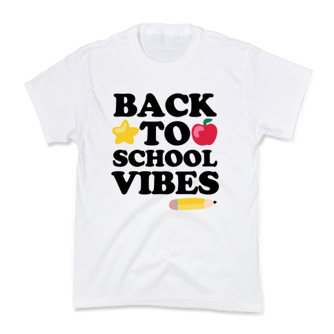 Back to School Vibes Kids T-Shirt