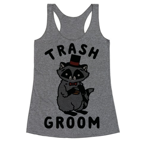 Trash Groom Raccoon Bachelor Party Racerback Tank Top