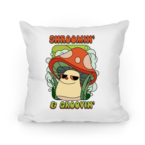 Shroomin' & Groovin' Pillow