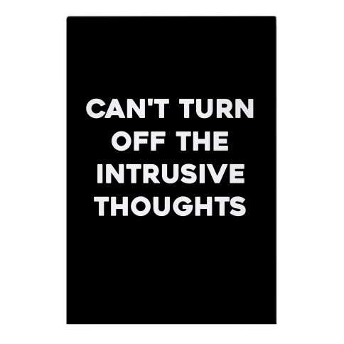 Can't Turn Off The Intrusive Thoughts Garden Flag