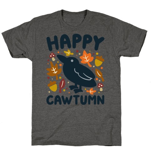Happy Cawtumn Crow Parody T-Shirt