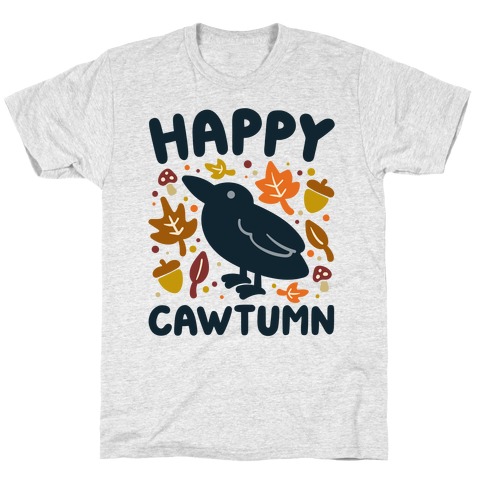 Happy Cawtumn Crow Parody T-Shirt