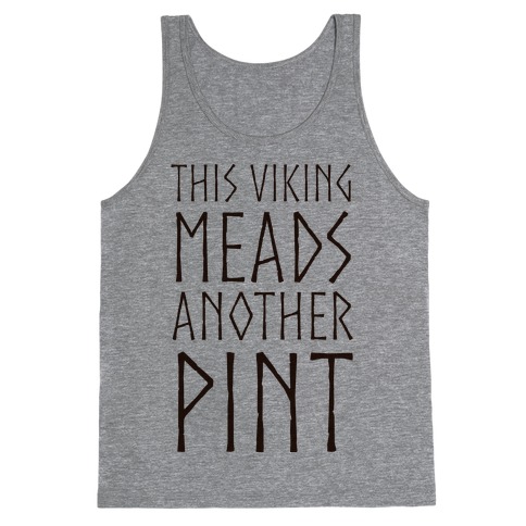 This Viking Meads Another Pint Tank Top