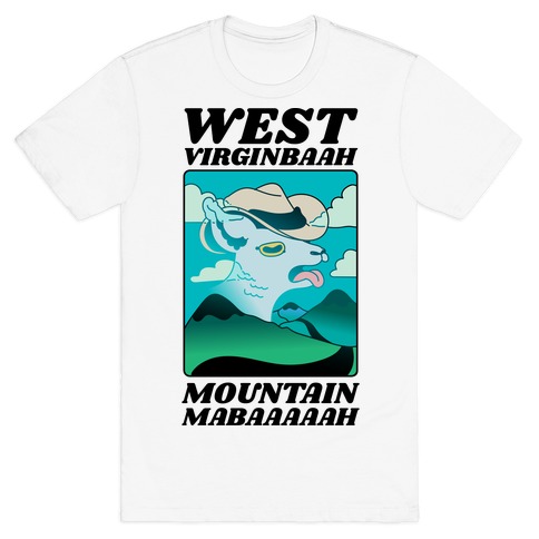 West Virginbaah, Mountain Mabaah (Country Roads Goat)  T-Shirt