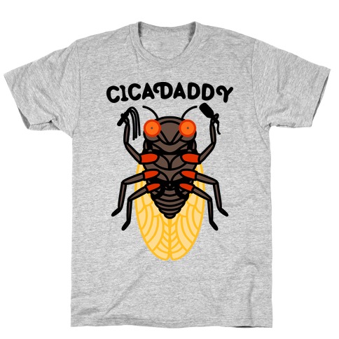 CicaDaddy Cicada T-Shirt