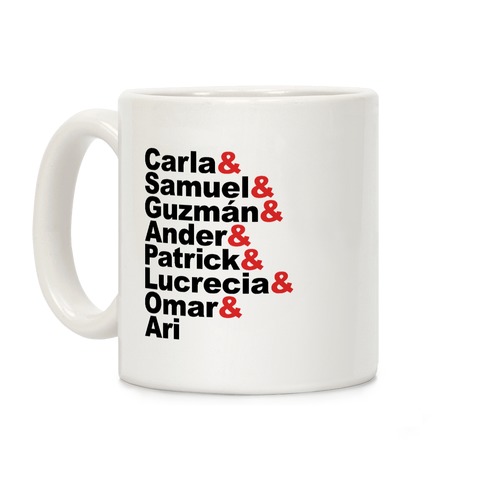 Carla & Samuel & Guzman & Ander & Patrick Elite Character List Parody Coffee Mug