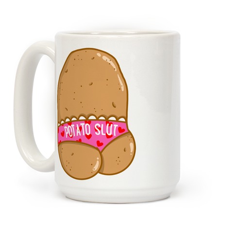 https://images.lookhuman.com/render/standard/dXyCThmWOhA6Wm145hu7vPhPcpP5M0sJ/mug15oz-whi-z1-t-potato-slut.jpg