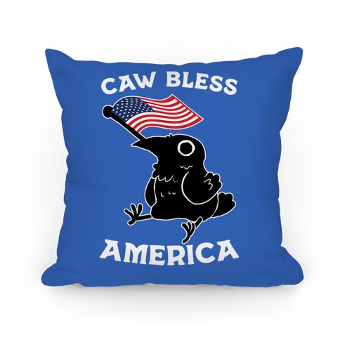 Caw Bless America Pillow