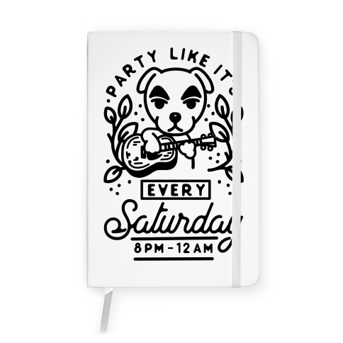 Party Like It's Every Saturday 8pm-12am KK Slider Notebook
