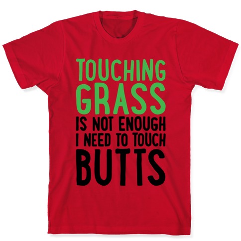  Go Touch Grass - Funny Meme T-Shirt : Clothing, Shoes & Jewelry