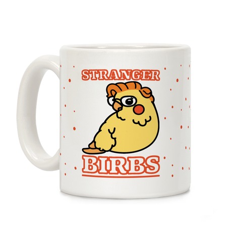 Stranger Birbs Coffee Mug