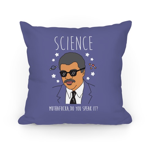 Science MuthaF***a Do You Speak It? Pillow