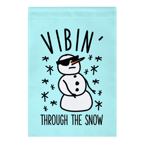 Vibin' Through The Snow Garden Flag