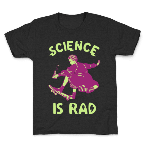 Science Is Rad (Marie Curie)