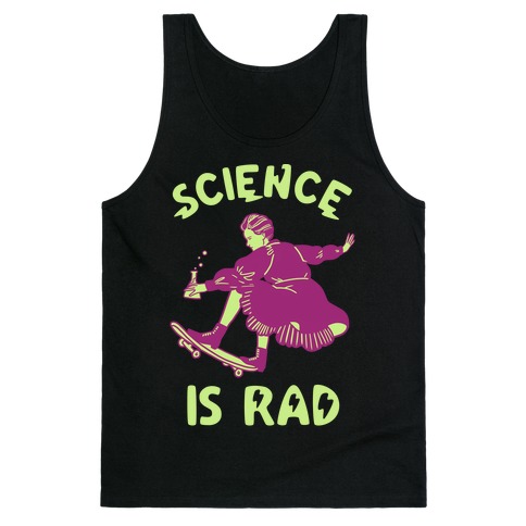 Science Is Rad (Marie Curie) Tank Top
