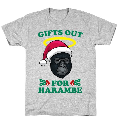 Gifts Out for Harambe T-Shirt
