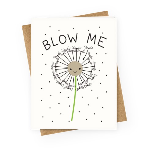 Blow Me Dandelion Greeting Card