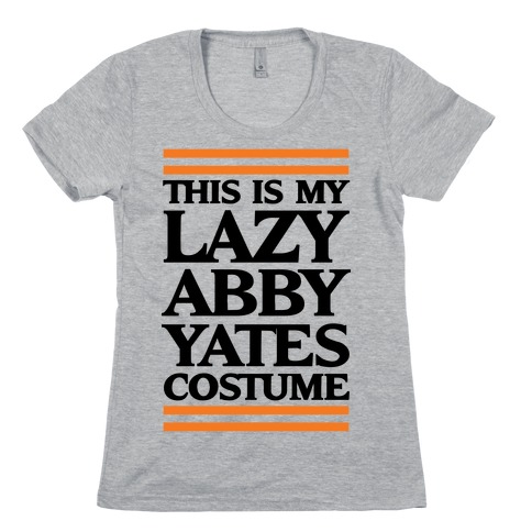 This Is My lazy Abby Yates Costume Womens T-Shirt