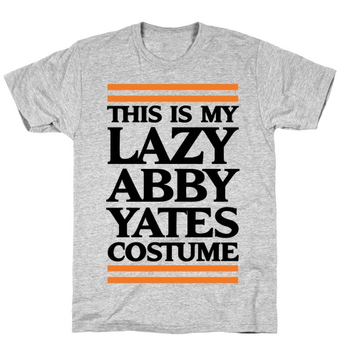 This Is My lazy Abby Yates Costume T-Shirt