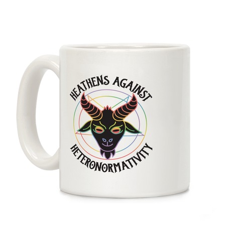 Heathens Against Heteronormativity Coffee Mug
