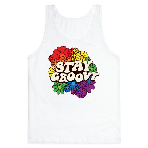 Stay Groovy (Pride Flag Colors) Tank Top