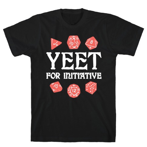 Yeet For Initiative T-Shirt