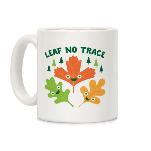 Leaf No Trace Coffee Mug