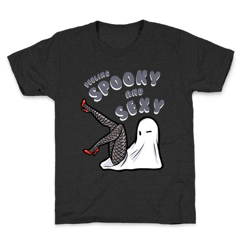 Feeling Spooky and Sexy Kids T-Shirt