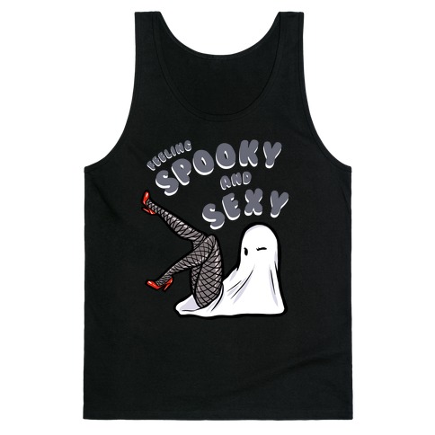 Feeling Spooky and Sexy Tank Top