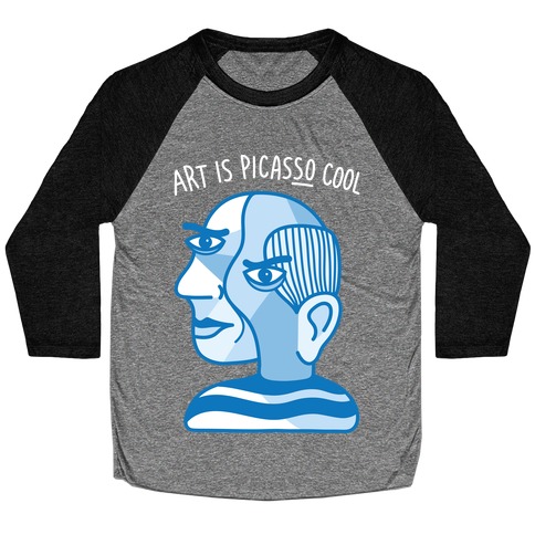 Art Is PicasSO Cool Baseball Tee
