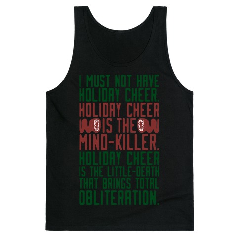 I Must Not Have Holiday Cheer Parody Tank Top