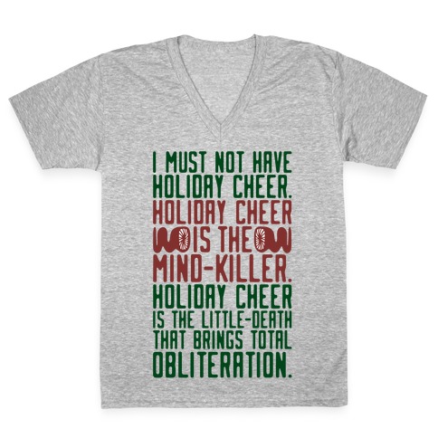 I Must Not Have Holiday Cheer Parody V-Neck Tee Shirt